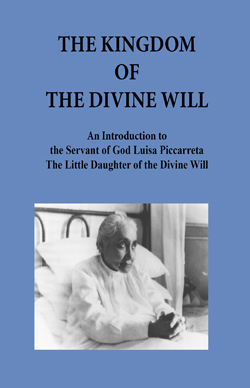 Kingdom of the Divine Will - Luisa Piccarreta, Italy